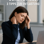 Rückenschmerzen durch Stress: 3 Tipps zur Entlastung