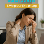 Rückenschmerzen durch Stress: 5 Tipps zur Entlastung
