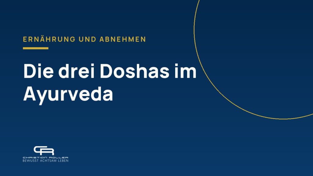 Die drei Doshas im Ayurveda: Wie sie dein Leben beeinflussen und wie du sie ins Gleichgewicht bringen kannst