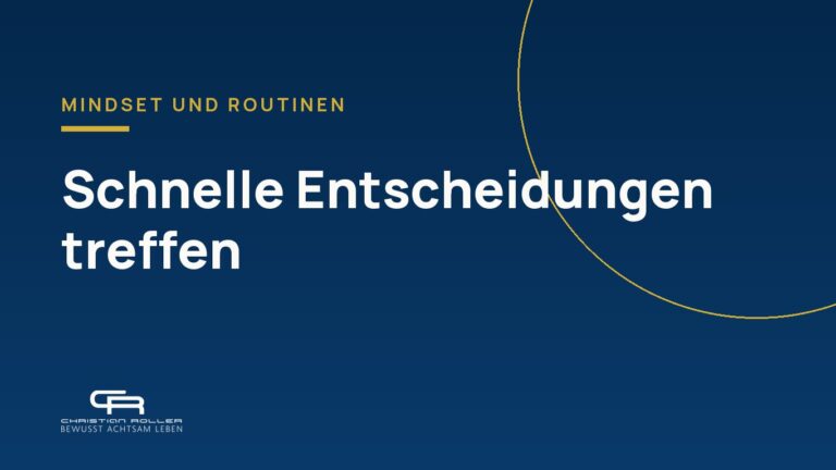 Schnelle Entscheidungen treffen - intuitiv und richtig, aus dem Herzen heraus, ohne langes Grübeln. 5 Tipps!
