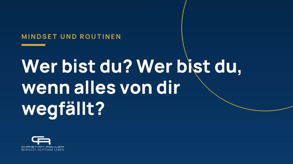 Wer bist du? Wer bist du, wenn alles von dir wegfällt? Alle Programmierungen, alle Glaubenssätze, alle Identifikationen. 4 tiefe Fragen.