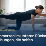 Schmerzen im unteren Rücken: 5 Übungen, die helfen