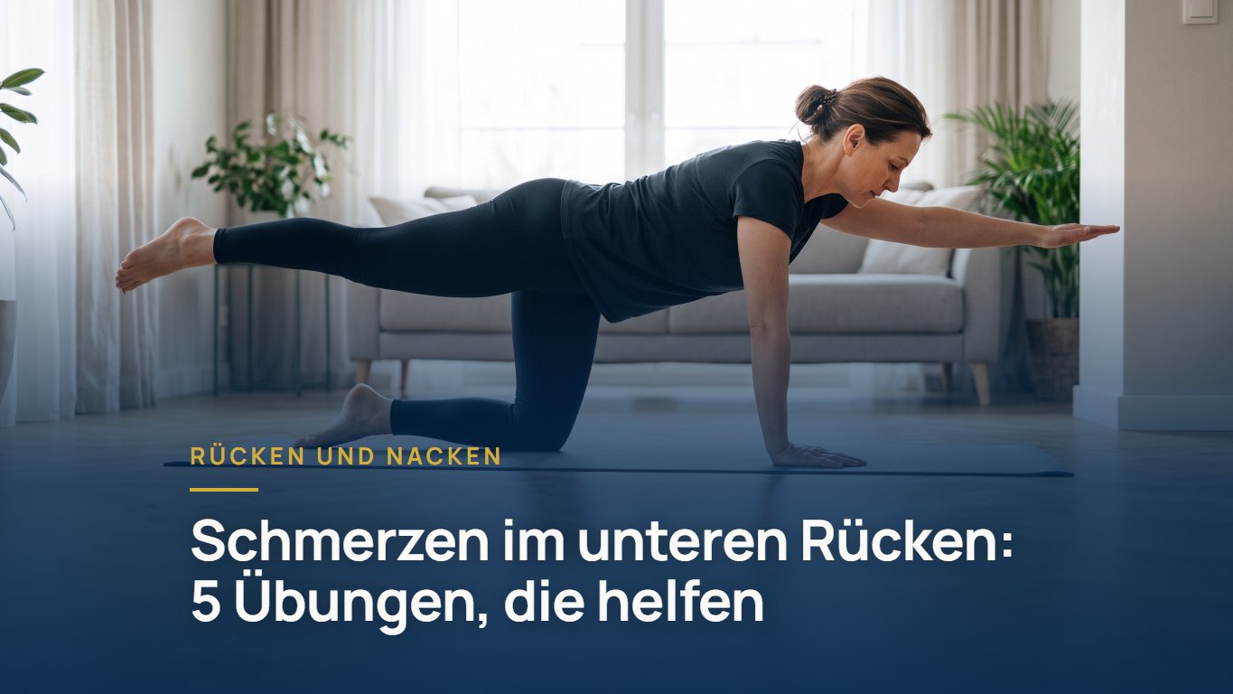 Schmerzen im unteren Rücken: 5 Übungen, die helfen