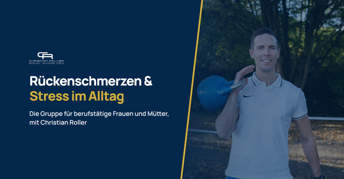 Facebook-Gruppe Rückenschmerzen & Stress im Alltag mit Christian Roller